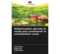 Modernisation agricole et rurale pour promouvoir la revitalisation rurale