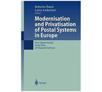Modernisation And Privatisation Of Postal Systems In Europe