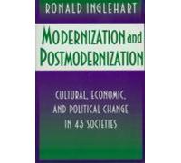 Modernisation et postmodernisation : Changements culturels, économiques et politiques dans 43 sociétés