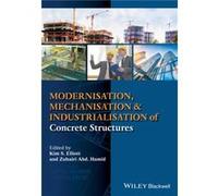 Modernisation Mechanisation and Industrialisation of Concrete Structures Unknown (Auteur)