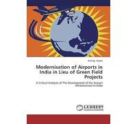 Modernisation Of Airports In India In Lieu Of Green Field Projects