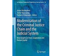 Modernisation Of The Criminal Justice Chain And The Judicial System