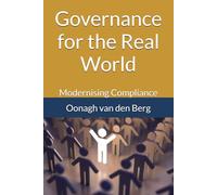 Modernising Compliance: Governance for the Real World