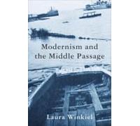 Modernism And The Middle Passage