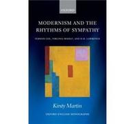 Modernism and the Rhythms of Sympathy by Martin Kirsty Lecturer in English Literature University of Exeter Hardcover Book Martin Kirsty Lecturer in English Literature University of Exeter (Auteur)