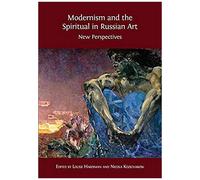 Modernism And The Spiritual In Russian Art