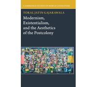 Modernism, Existentialism, and the Aesthetics of the Postcolony