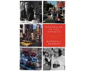 Modernism in the Streets by Marshall Berman Marshall Berman, (Auteur)