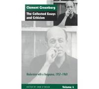 Modernism With a Vengeance, 1957-1969, The Collected Essays and Criticism , Vol 4 Clement Greenberg (Auteur)