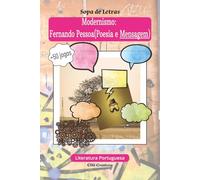 Modernismo:Fernando Pessoa(Poesia e Mensagem), Literatura Portuguesa, Sopa de Letras: Literatura Portuguesa - Sopa de Letras