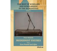 Modernist Figures: Volume 2: Ezra Pound and After