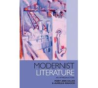 Modernist Literature: An Introduction