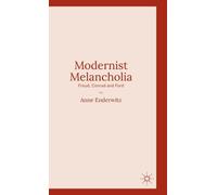 Modernist Melancholia