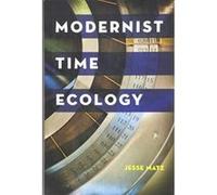 Modernist Time Ecology (Hopkins Studies in Modernism) - [Version Originale] Inconnu (Auteur)