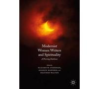 Modernist Women Writers And Spirituality