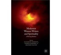Modernist Women Writers and Spirituality - Palgrave Macmillan - Palgrave Macmillan - Livre en Anglais - Paperback Palgrave MacmillanPalgrave Macmillan (Auteur)