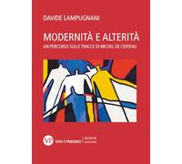 Modernità e alterità. Un percorso sulle tracce di Michel de Certeau