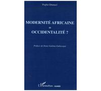 Modernité Africaine = Occidentalité ?
