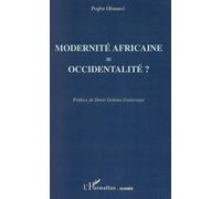 Modernité africaine = occidentalité ? - Pogba Gbanacé - L'harmattan - broché - Essai
