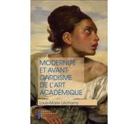 Modernité et avant gardisme de l'art académique