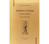 Modernités À L'antique - Parcours Vallésiens