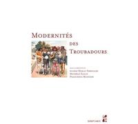 Modernités Des Troubadours