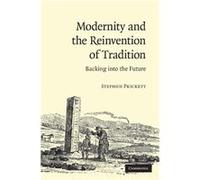 Modernity and the Reinvention of Tradition - Stephen University of Glasgow Prickett - Cambridge University Press - Livre en Anglais - Paperback Stephen University of Glasgow PrickettStephen University