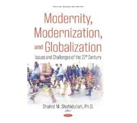 Modernity, Modernization, And Globalization