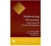 Modernizing Democracy, Transformational Trends in Governance and Democracy