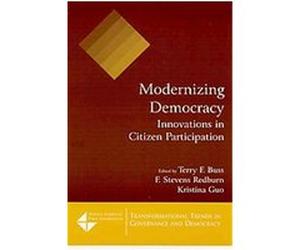 Modernizing Democracy, Transformational Trends in Governance and Democracy