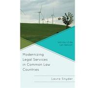 Modernizing Legal Services In Common Law Laura J Snyder, (Auteur)
