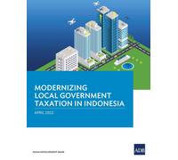 Modernizing Local Government Taxation In Indonesia