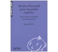 Modes D'accueil Pour La Petite Enfance - Qu'en Dit La Recherche Internationale ?