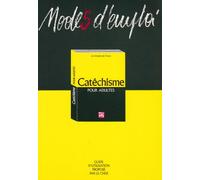 Modes d'emploi du catéchisme pour adultes