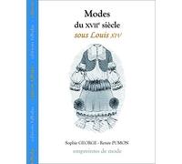 Modes du XVIIe siècle, sous Louis XIV