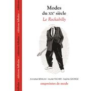 Modes du Xxe Siècle - le Rockabilly - George - Falbalas Eds - broché - Guide