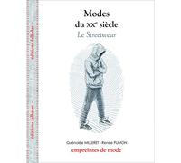 Modes du XXe siècle: Le Streetwear