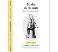 Modes du XXe siècle - Les années folles: Nouvelle edition