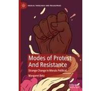 Modes Of Protest And Resistance
