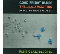 Modest Jazz Trio - Good Friday Blues