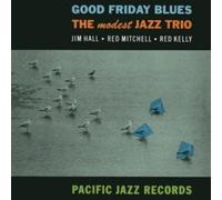 Modest Jazz Trio - Good Friday Blues [Import]