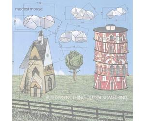 Modest Mouse - Building Nothing Out of Something [Import]