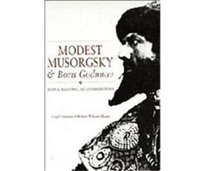Modest Musorgsky And Boris Godunov, Cambridge Opera Handbooks Caryl Emerson, Robert William Oldani (Auteur)