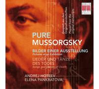 Moussorgski – Pure Moussorgski: Pictures at an Exhibition & Songs and Dances of Death – CD