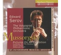 Moussorgski : Tableaux d'une Exposition et Autres Œuvres Orchestrales. Serov.