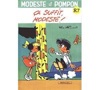 MODESTE ET POMPON TOME 7 : CA SUFFIT, MODESTE