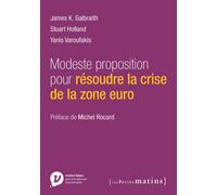 Modeste proposition pour résoudre la crise de la zone euro