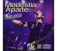 Modestia Aparte - Gracias 25 años
