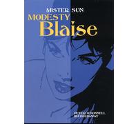 Modesty Blaise: Mister Sun : also featuring The Mind of Mrs. Drake and Uncle Happy