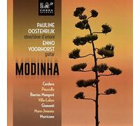 Modhina: Cordoba / Piazolla / Villa-Lobos by OOSTENRIJK,PAULINE; VOORHORST,ENNO